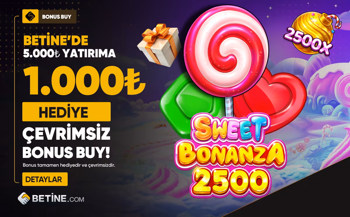 Betine Bonus Fırsatları